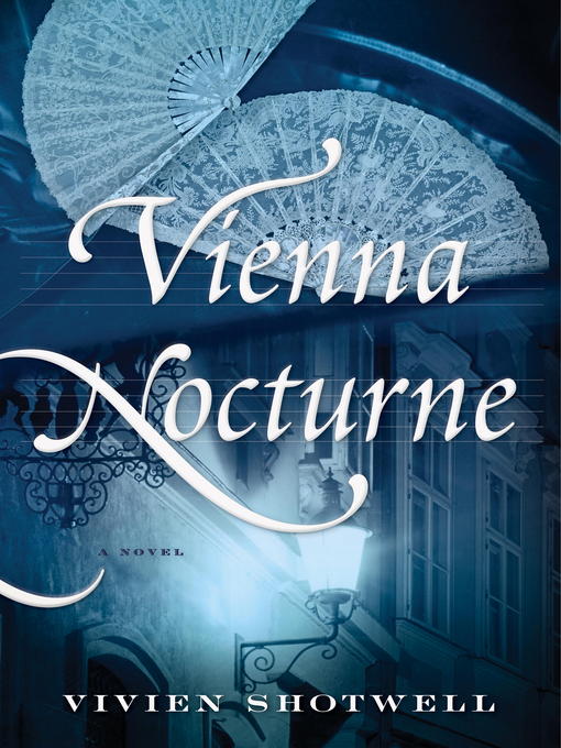 Title details for Vienna Nocturne by Vivien Shotwell - Wait list